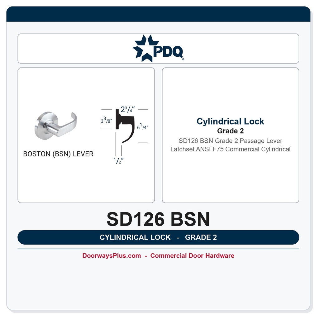 PDQ SD126 BSN Grade 2 Passage Lever Latchset | ANSI F75 Commercial Cylindrical