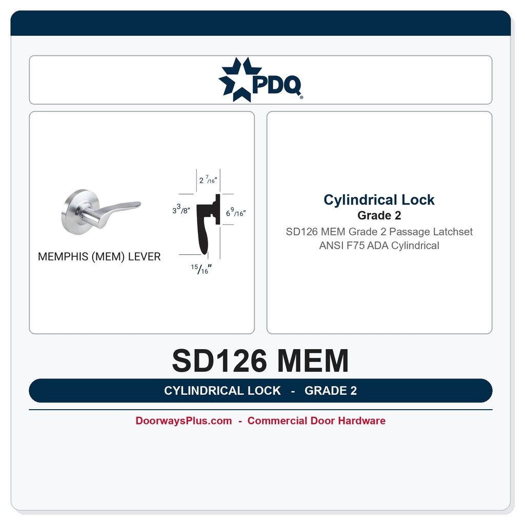 PDQ SD126 MEM Grade 2 Passage Latchset | ANSI F75 ADA Cylindrical
