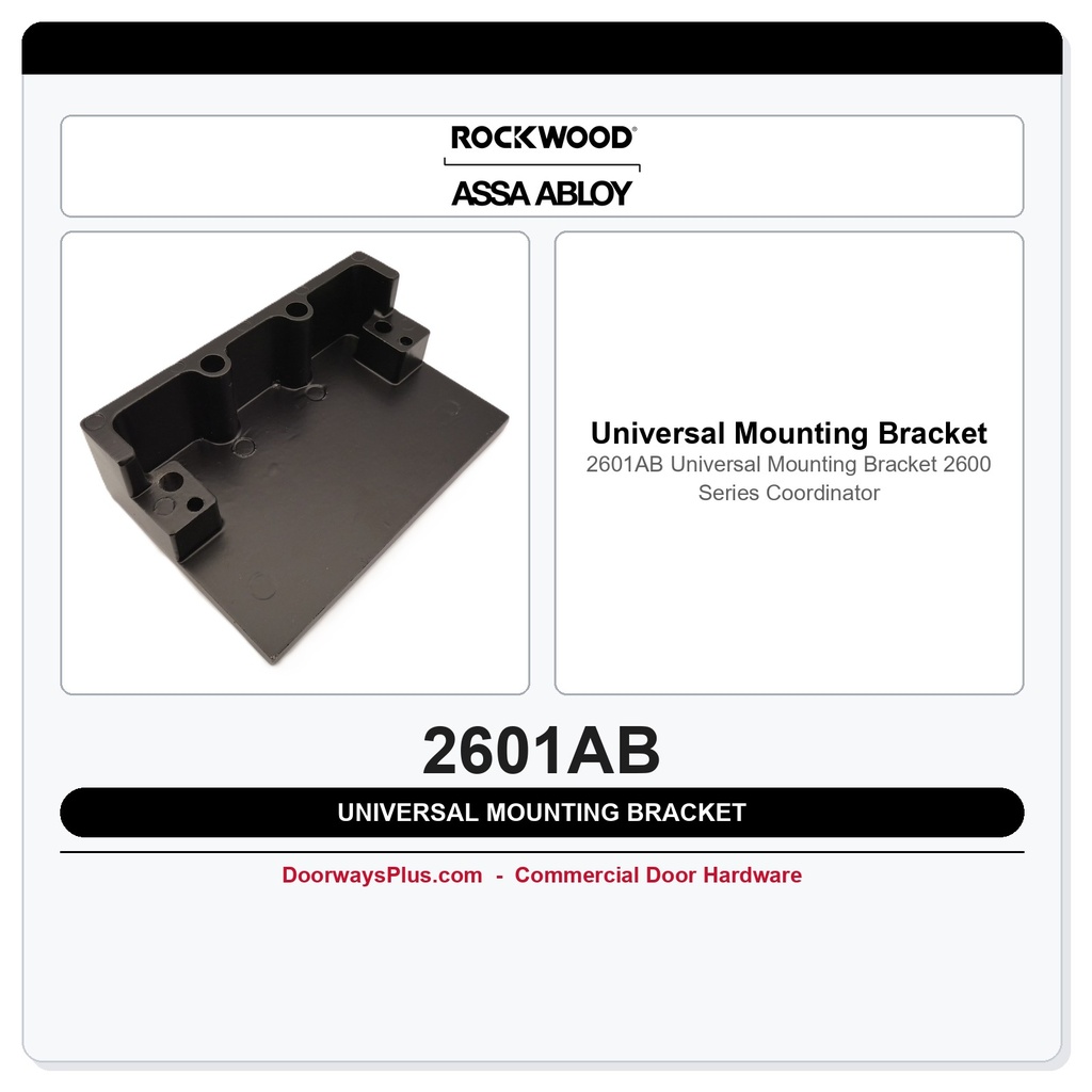 Rockwood 2601AB Universal Mounting Bracket | 2600 Series Coordinator