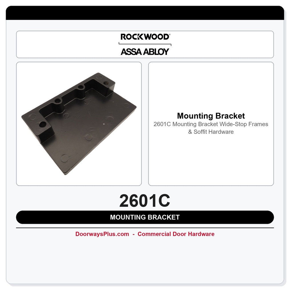 Rockwood 2601C Mounting Bracket – Wide-Stop Frames & Soffit Hardware