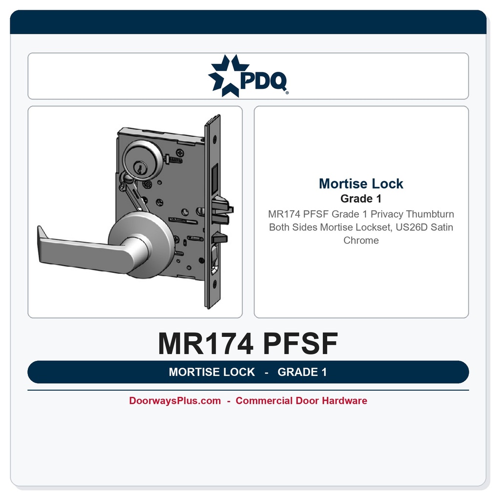 PDQ MR174 PFSF Grade 1 Privacy Thumbturn Both Sides Mortise Lockset, US26D Satin Chrome