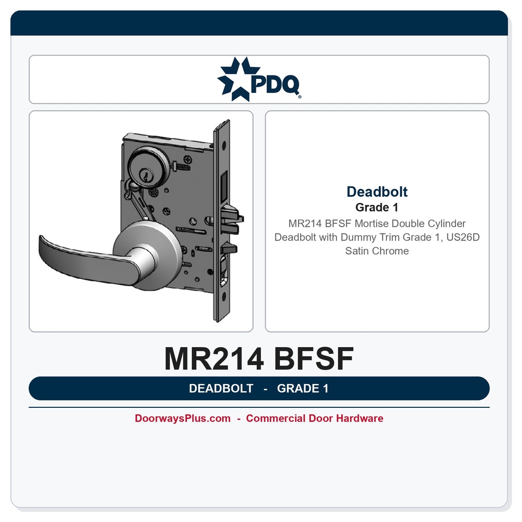PDQ MR214 BFSF Mortise Double Cylinder Deadbolt with Dummy Trim – Grade 1, US26D Satin Chrome