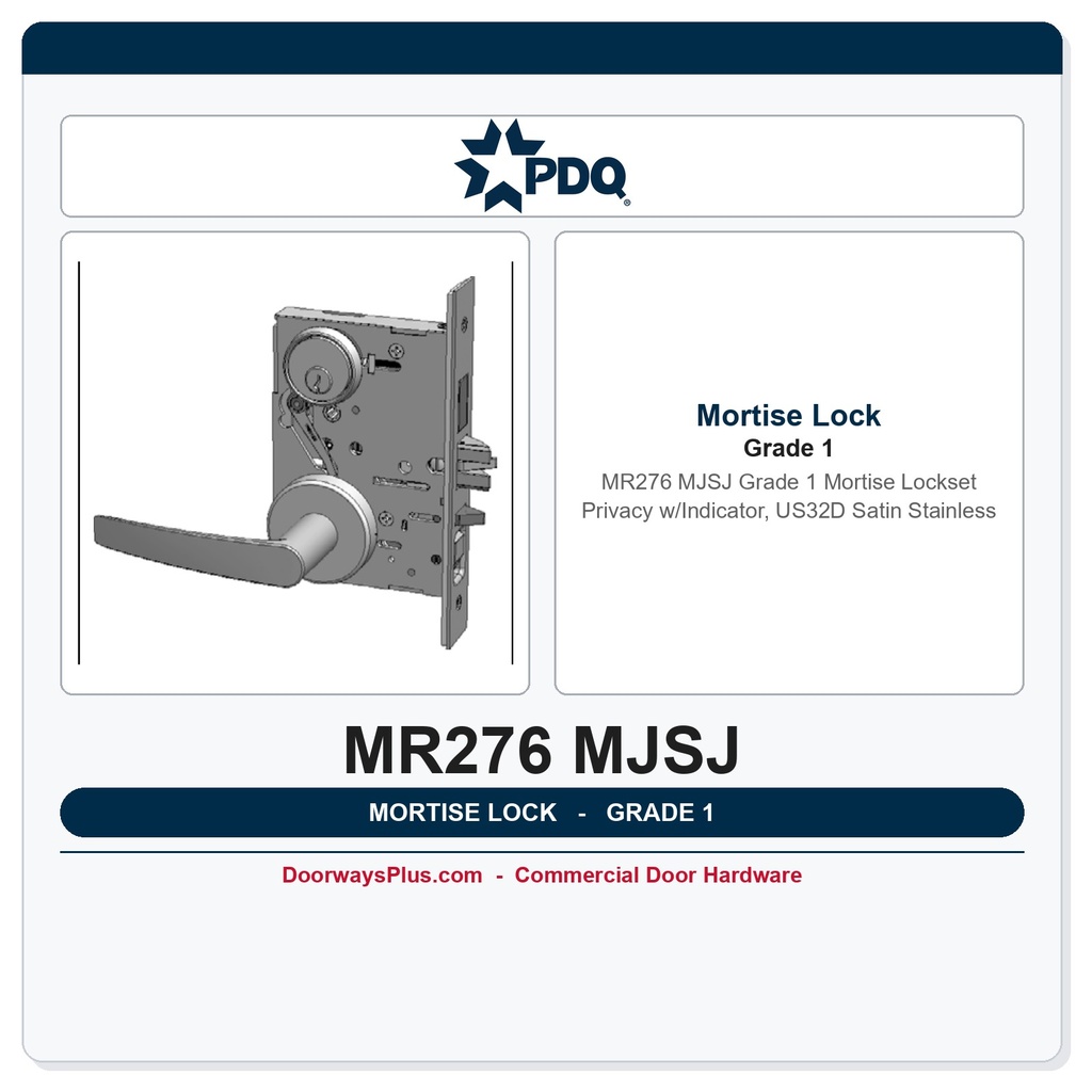PDQ MR276 MJSJ Grade 1 Mortise Lockset – Privacy w/Indicator, US32D Satin Stainless