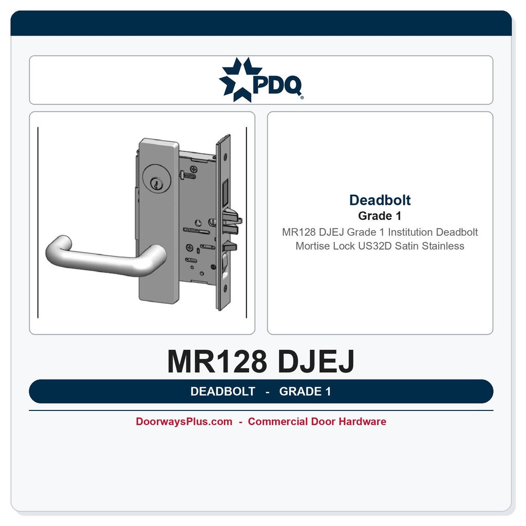 PDQ MR128 DJEJ Grade 1 Institution Deadbolt Mortise Lock – US32D Satin Stainless