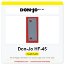 Don-Jo HF-45 Hinge Filler Plate 4-1/2" Square Edge Grey Primer Steel