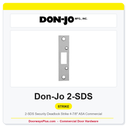 Don-Jo 2-SDS Security Deadlock Strike | 4-7/8" ASA Commercial
