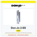 Don-Jo 2-SS Security Cylindrical Lock Strike | 4-7/8" ASA Heavy-Duty Steel