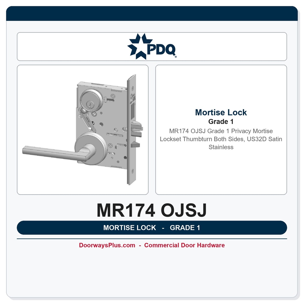 PDQ MR174 OJSJ Grade 1 Privacy Mortise Lockset – Thumbturn Both Sides, US32D Satin Stainless