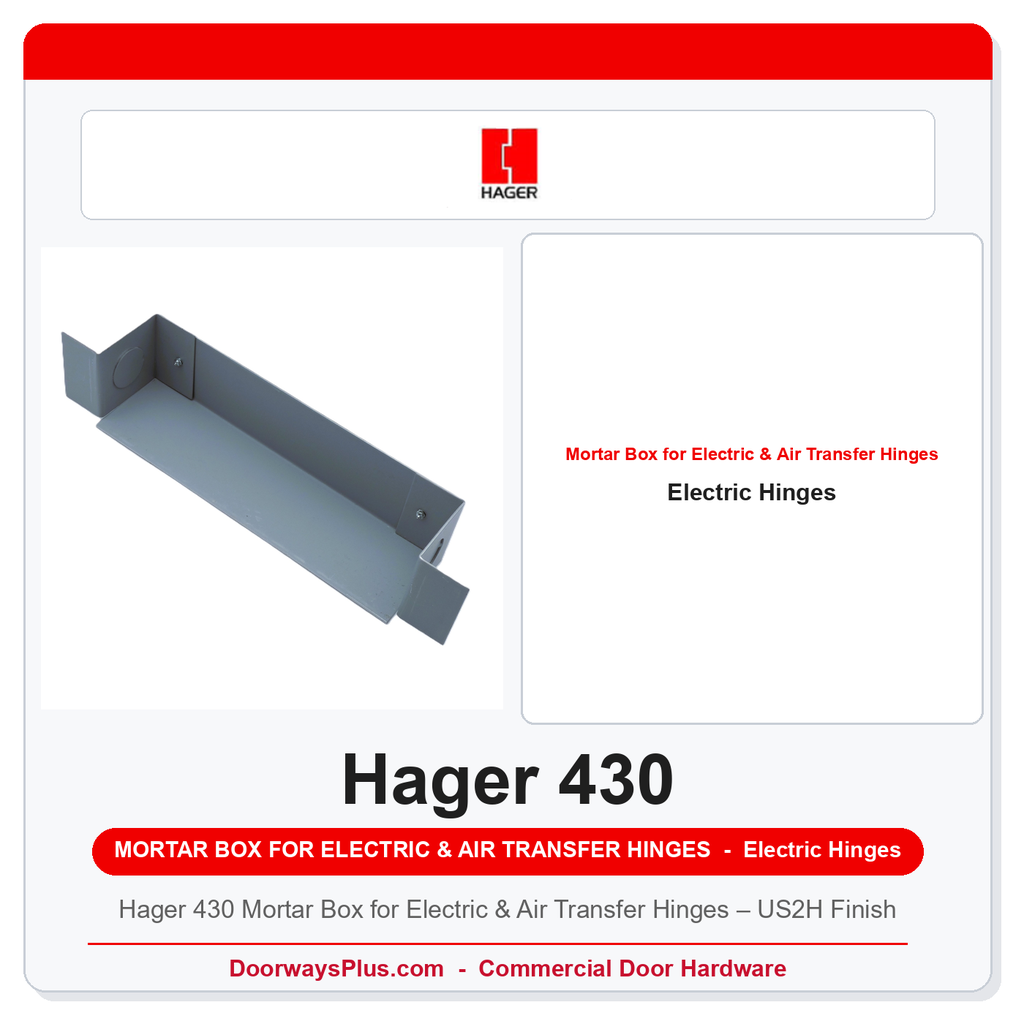 Hager 430 Mortar Box for Electric & Air Transfer Hinges – US2H Finish