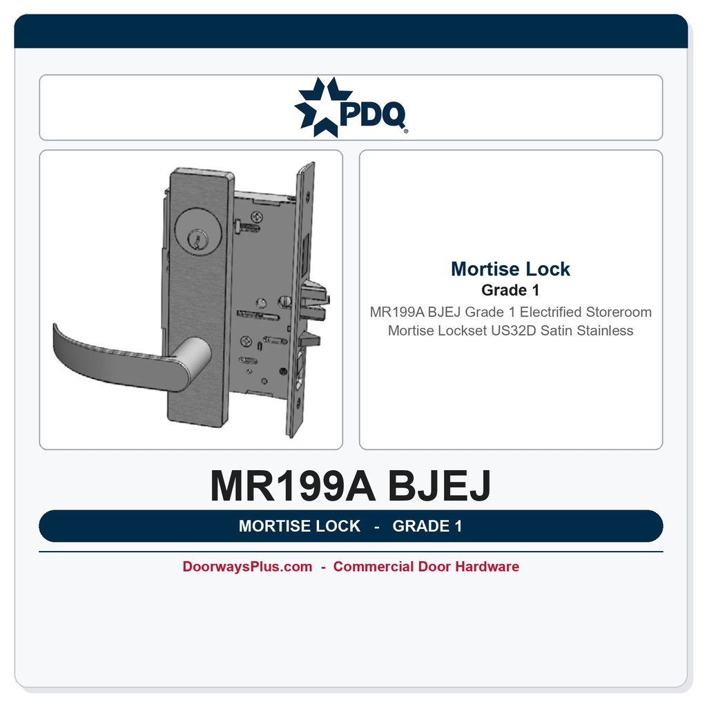 PDQ MR199A BJEJ Grade 1 Electrified Storeroom Mortise Lockset – US32D Satin Stainless