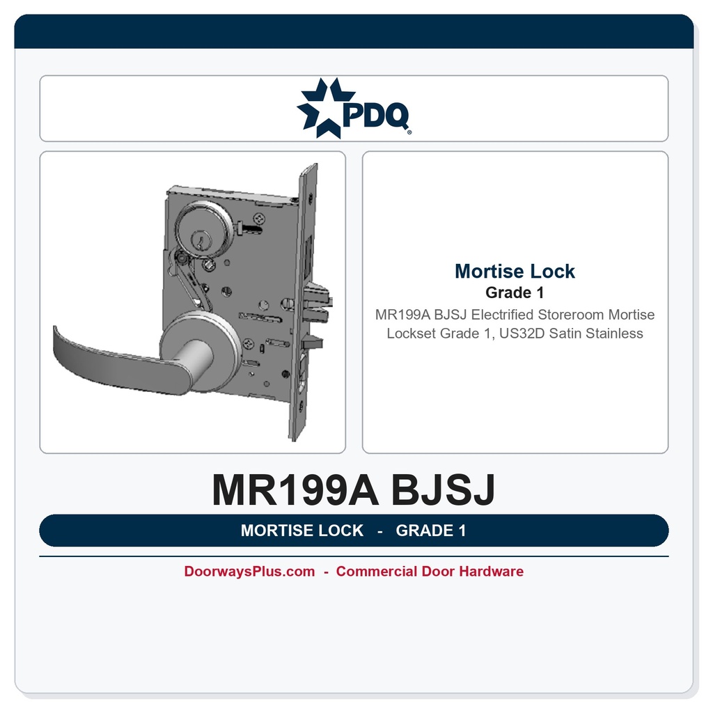 PDQ MR199A BJSJ Electrified Storeroom Mortise Lockset – Grade 1, US32D Satin Stainless