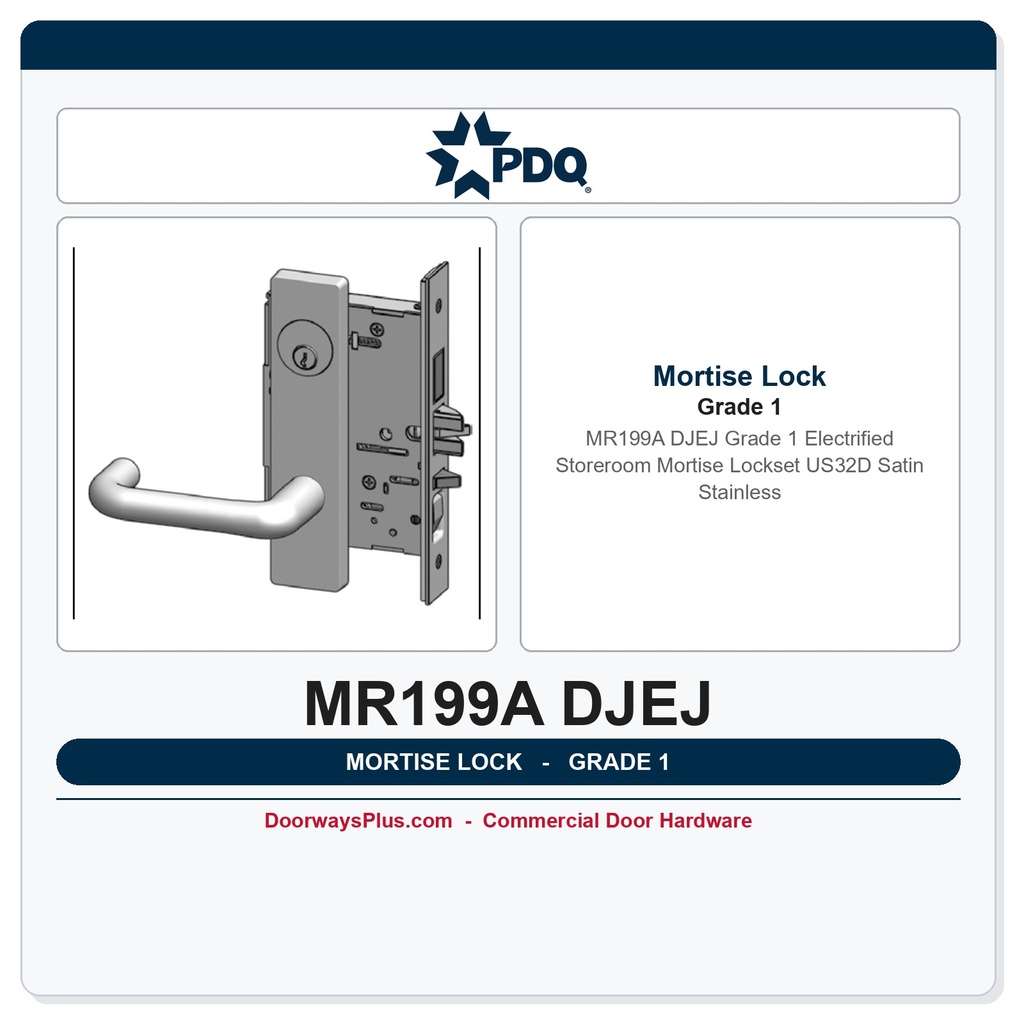 PDQ MR199A DJEJ Grade 1 Electrified Storeroom Mortise Lockset – US32D Satin Stainless