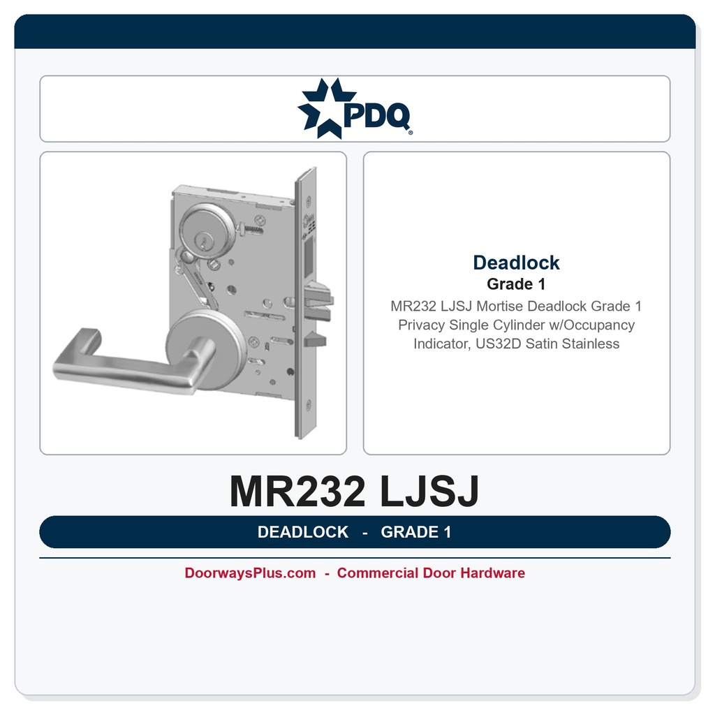 PDQ MR232 LJSJ Mortise Deadlock – Grade 1 Privacy Single Cylinder w/Occupancy Indicator, US32D Satin Stainless