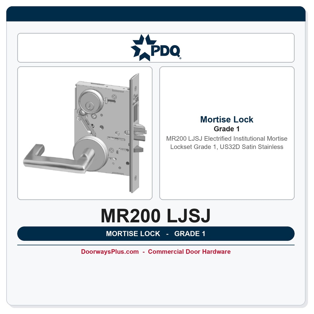 PDQ MR200 LJSJ Electrified Institutional Mortise Lockset – Grade 1, US32D Satin Stainless