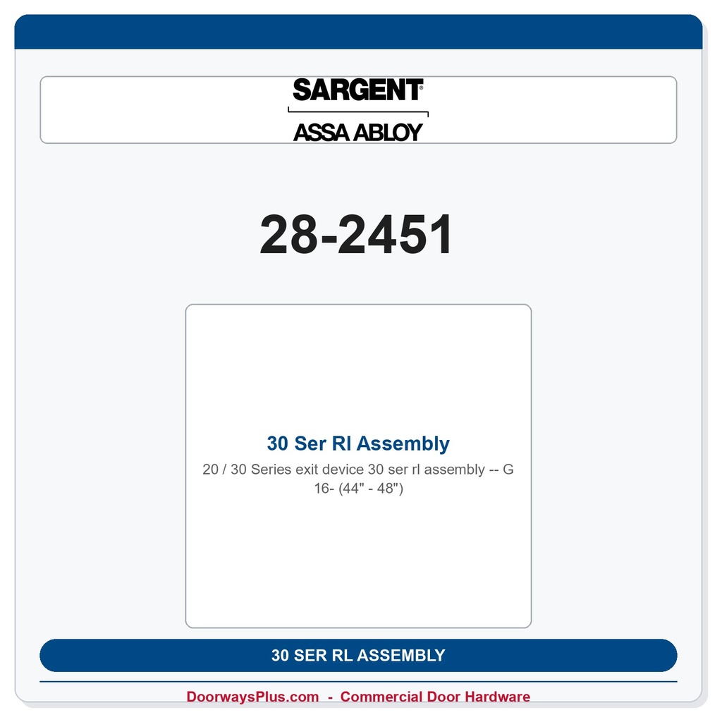 Sargent 28-2451 30 Ser Rl Assembly G 16- (44" - 48")