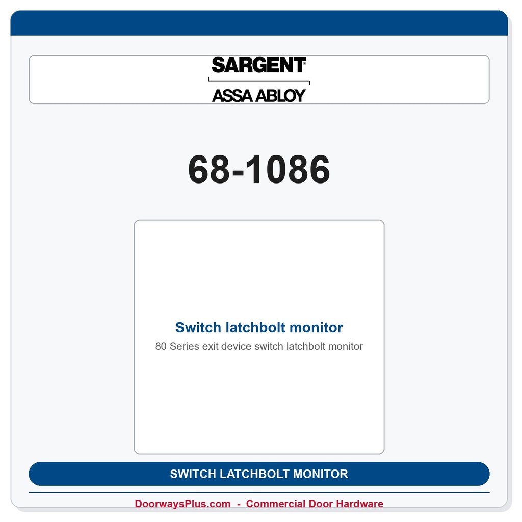 Sargent 68-1086 Switch latchbolt monitor