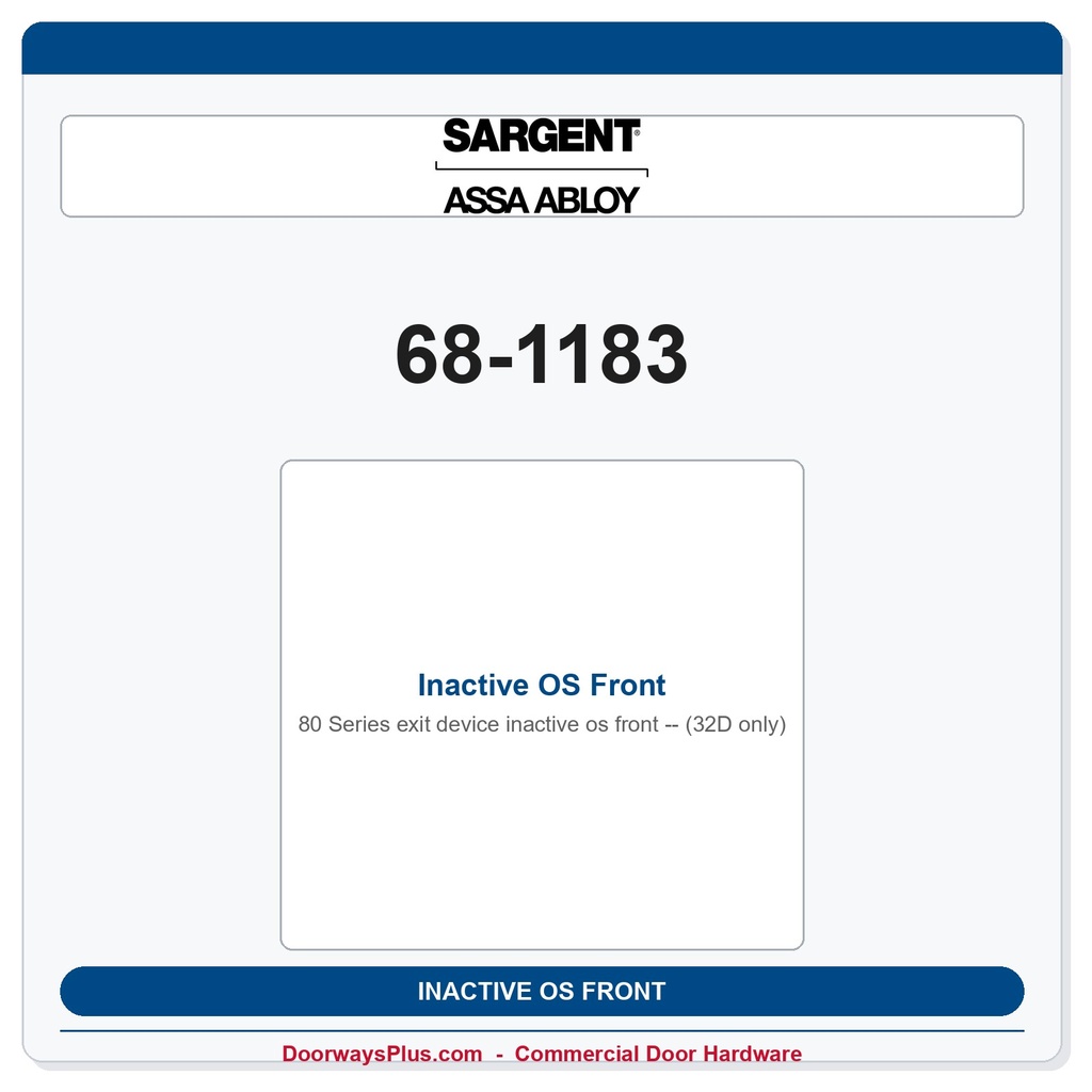 Sargent 68-1183 Inactive OS Front (32D only)