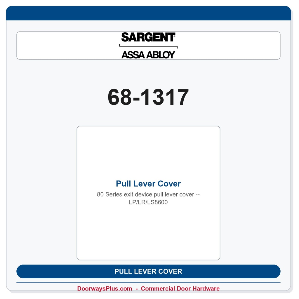 Sargent 68-1317 Pull Lever Cover - LP/LR/LS8600