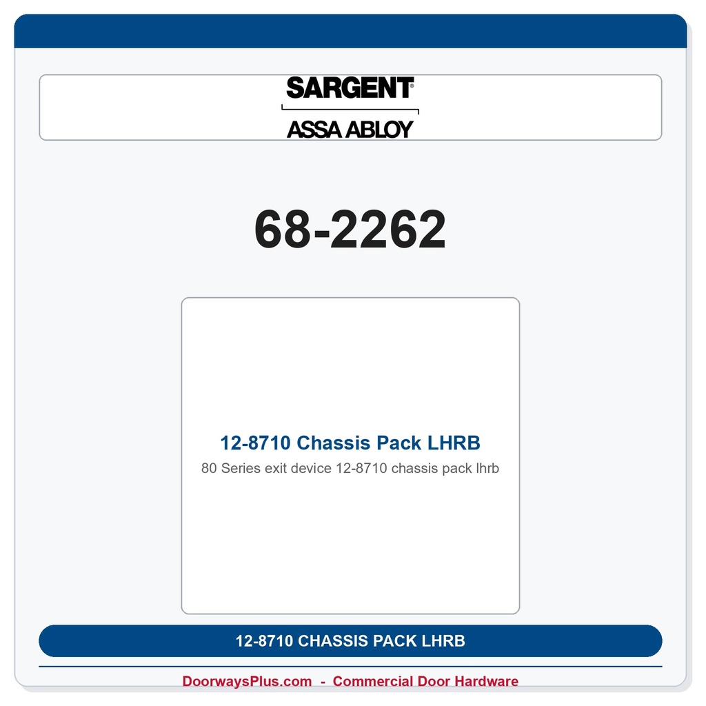 Sargent 68-2262 12-8710 Chassis Pack LHRB