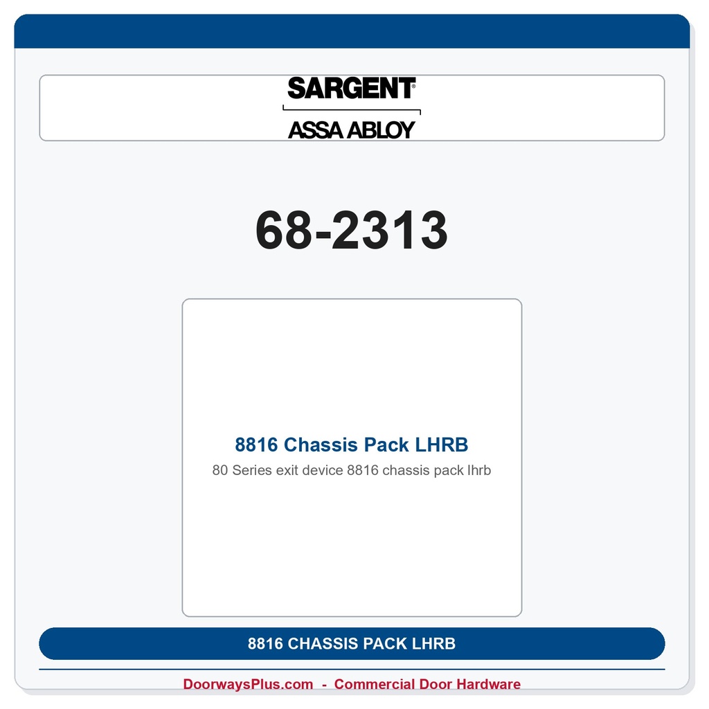 Sargent 68-2313 8816 Chassis Pack LHRB