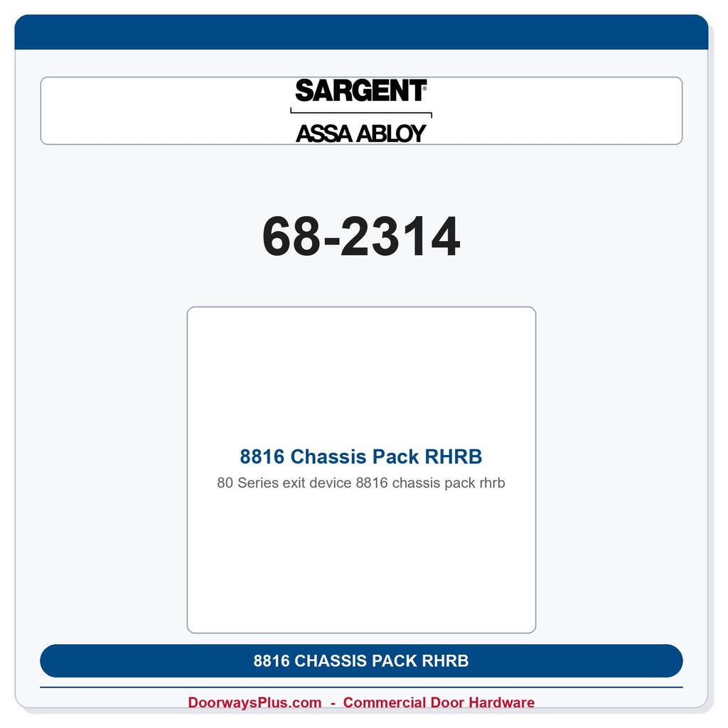 Sargent 68-2314 8816 Chassis Pack RHRB