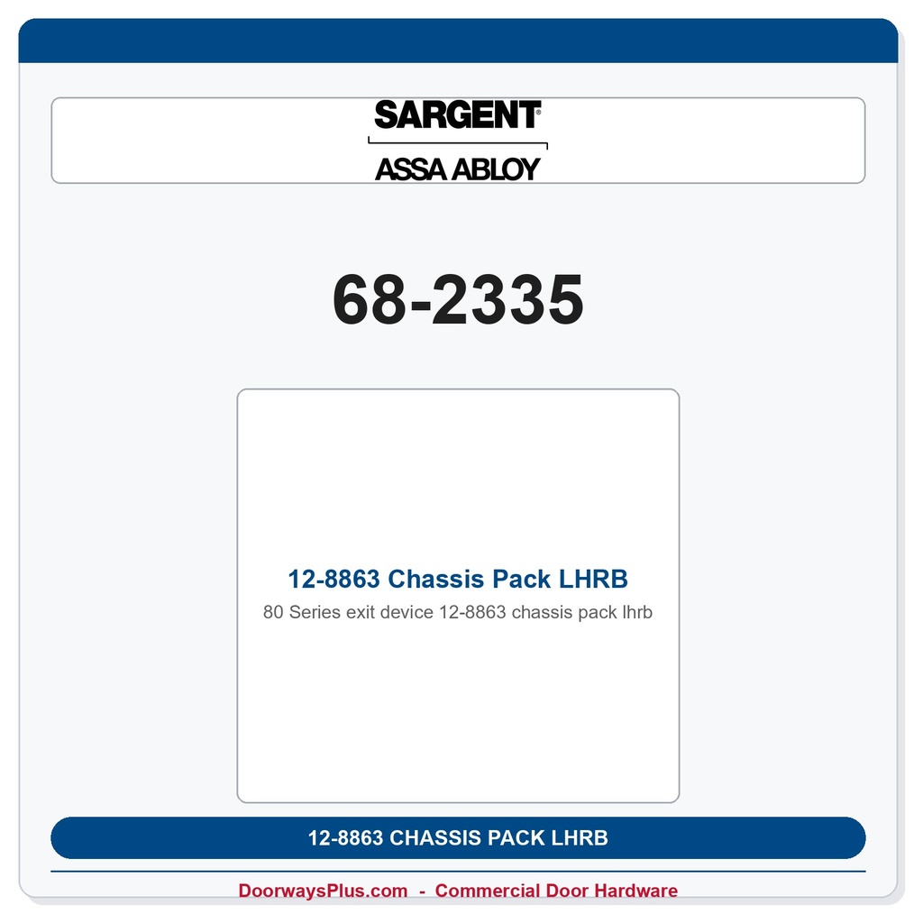 Sargent 68-2335 12-8863 Chassis Pack LHRB