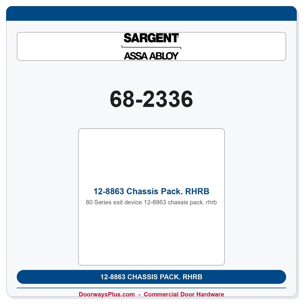 Sargent 68-2336 12-8863 Chassis Pack. RHRB