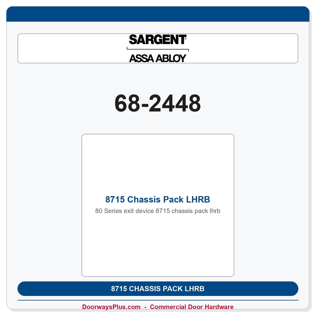 Sargent 68-2448 8715 Chassis Pack LHRB