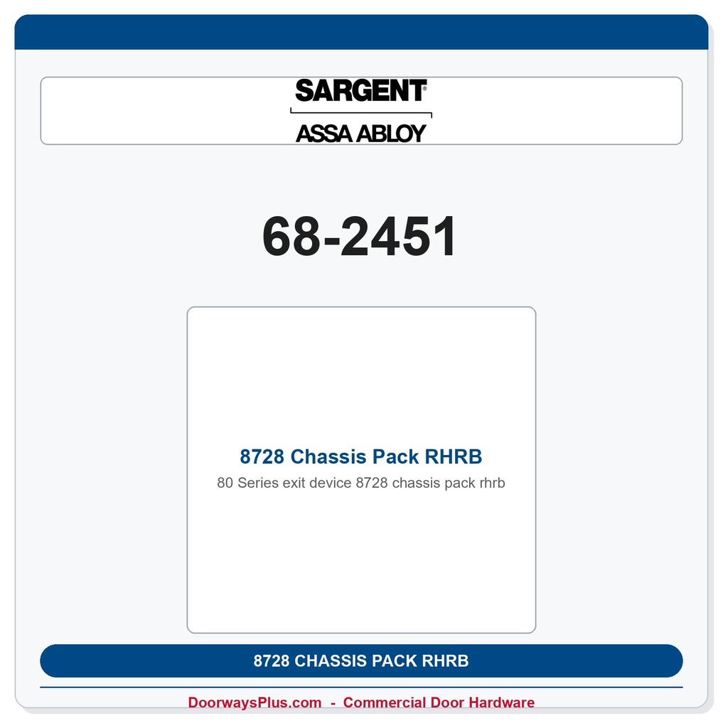 Sargent 68-2451 8728 Chassis Pack RHRB