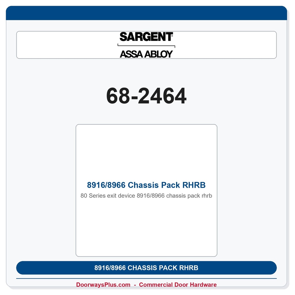 Sargent 68-2464 8916/8966 Chassis Pack RHRB