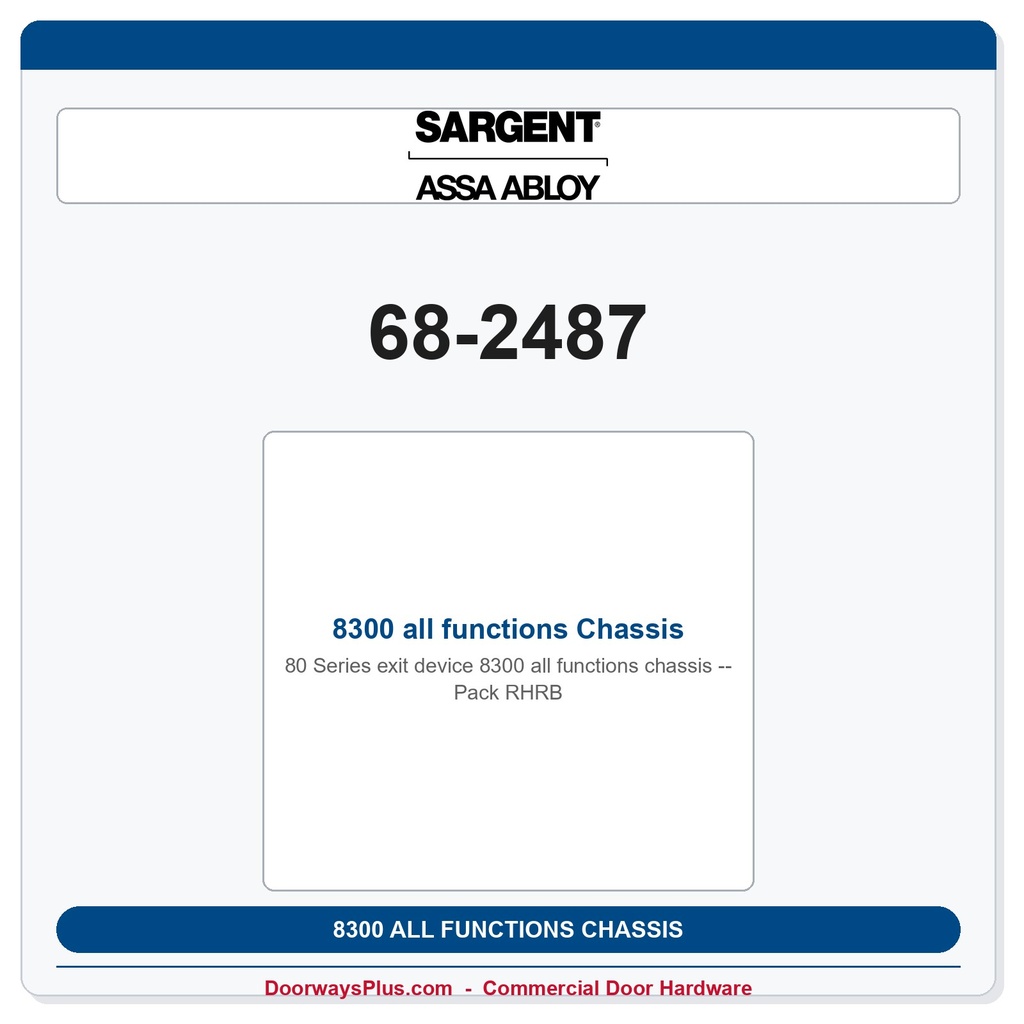 Sargent 68-2487 8300 all functions Chassis Pack RHRB