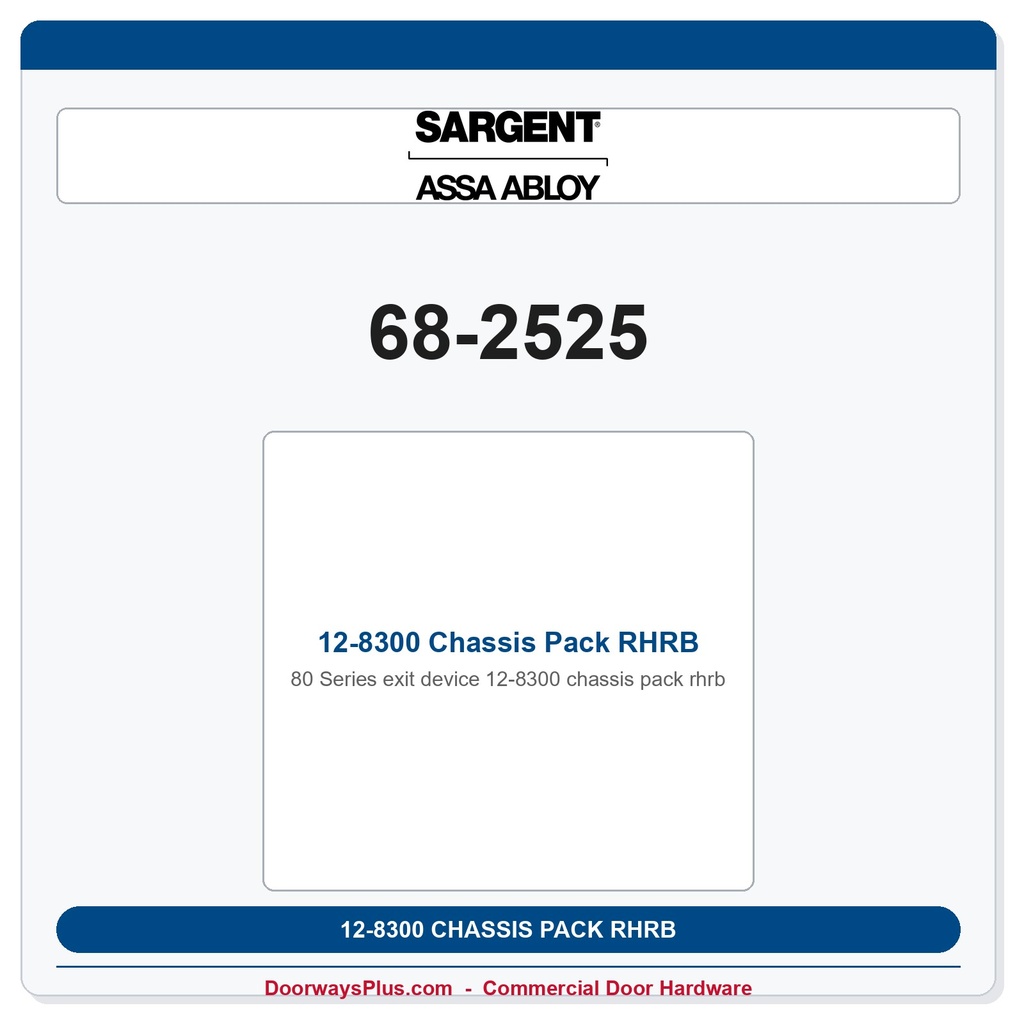 Sargent 68-2525 12-8300 Chassis Pack RHRB