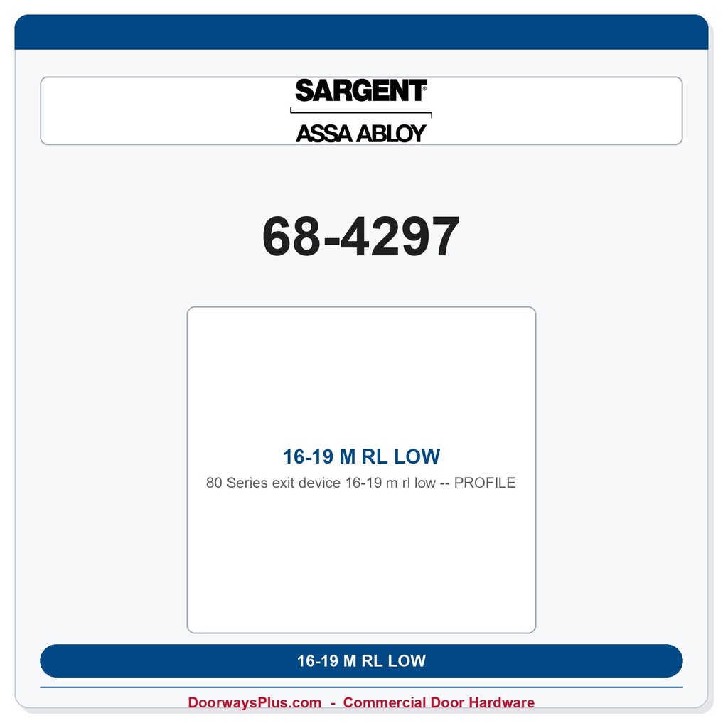Sargent 68-4297 16-19 M RL LOW PROFILE