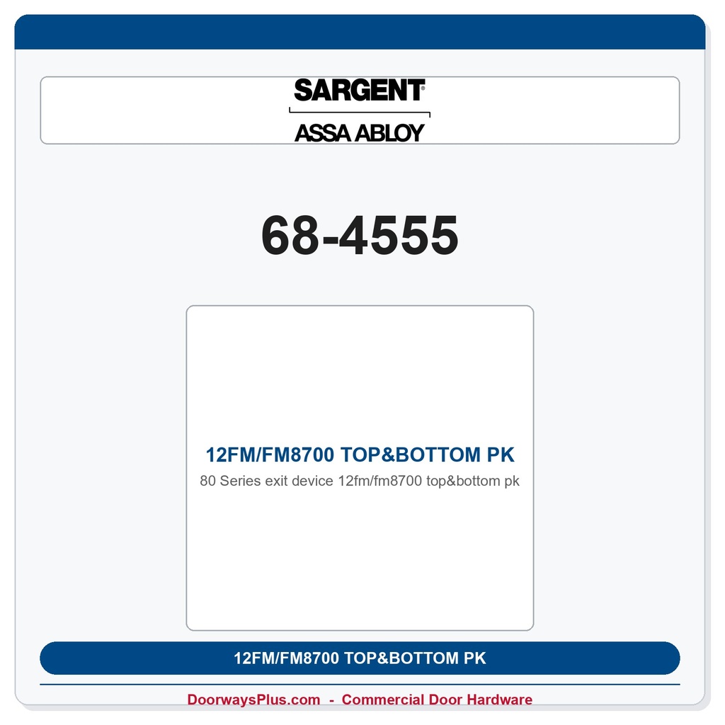 Sargent 68-4555 12FM/FM8700 TOP&BOTTOM PK