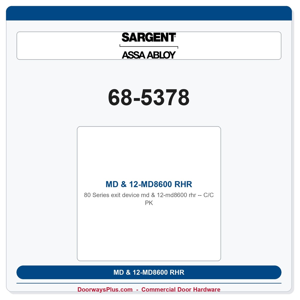 Sargent 68-5378 MD & 12-MD8600 RHR C/C PK