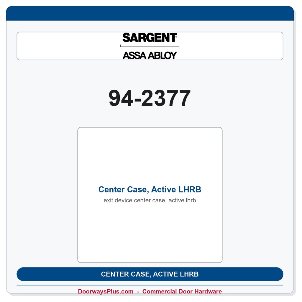 Sargent 94-2377 Center Case, Active LHRB