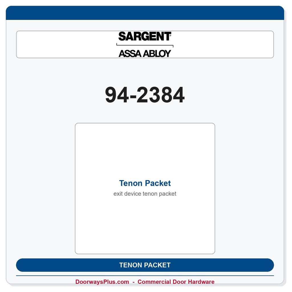 Sargent 94-2384 Tenon Packet