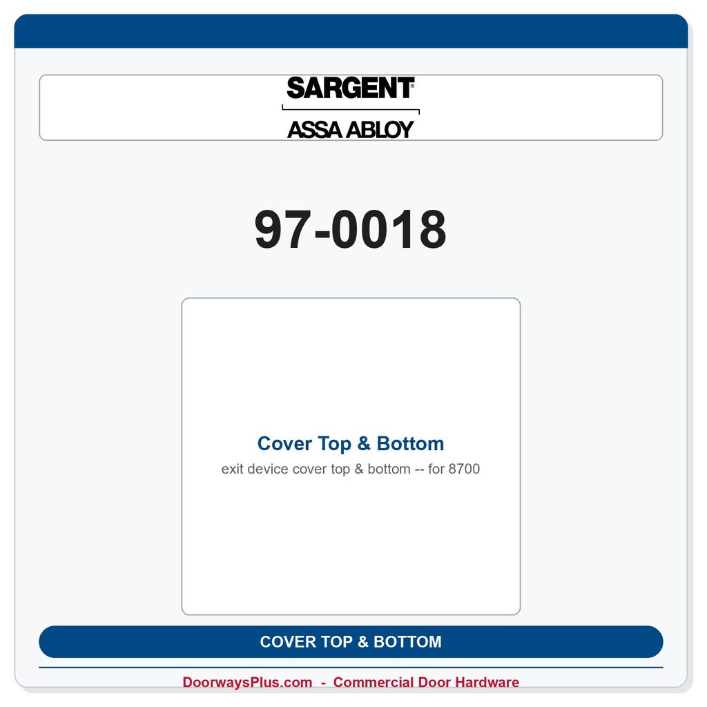 Sargent 97-0018 Cover Top & Bottom for 8700