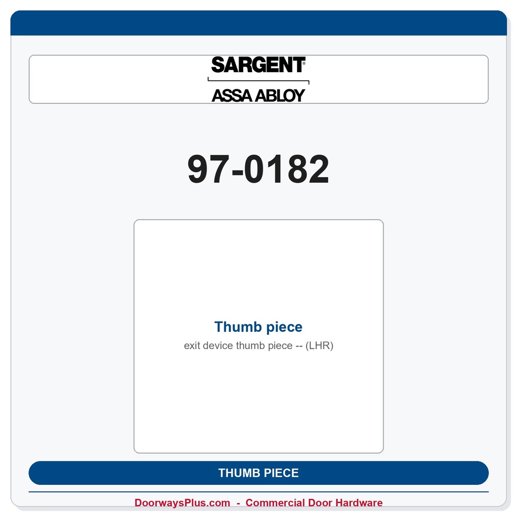 Sargent 97-0182 Thumb piece (LHR)