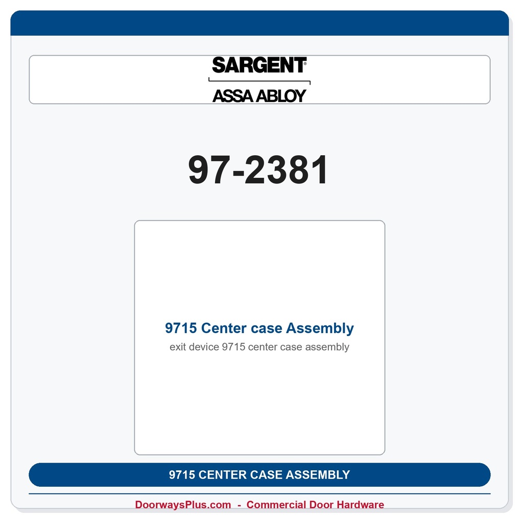 Sargent 97-2381 9715 Center case Assembly