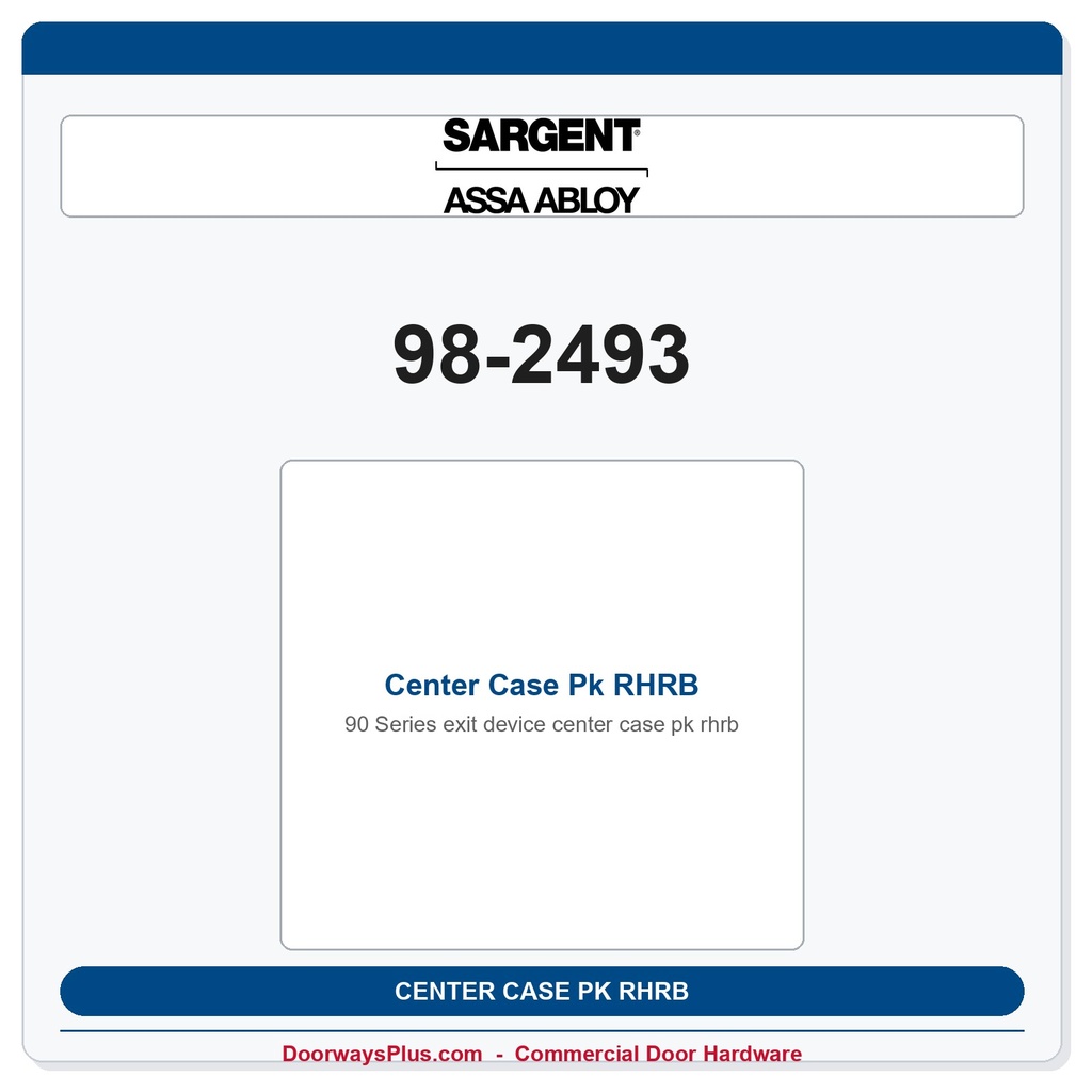 Sargent 98-2493 Center Case Pk RHRB