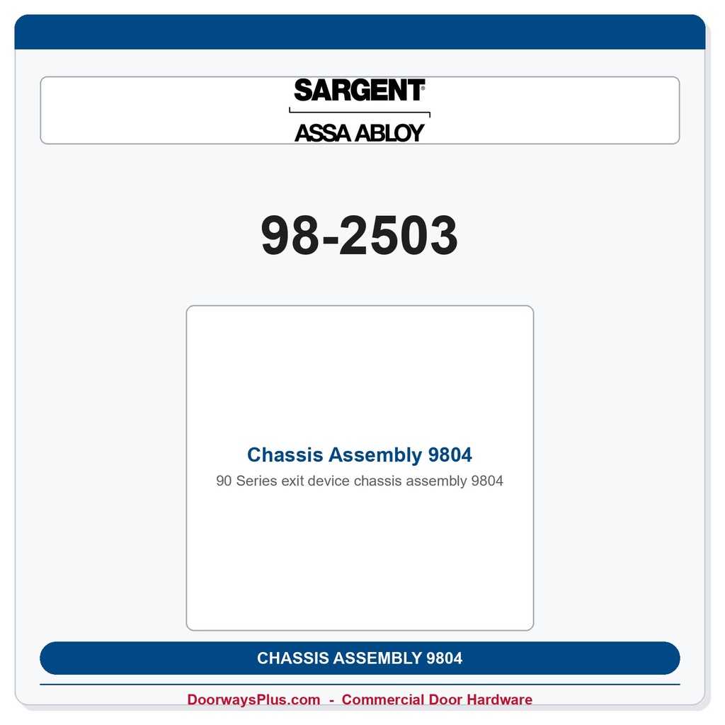 Sargent 98-2503 Chassis Assembly 9804