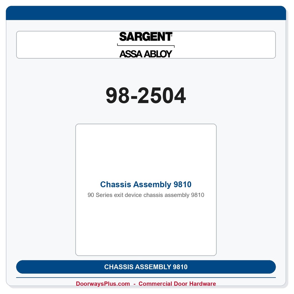 Sargent 98-2504 Chassis Assembly 9810
