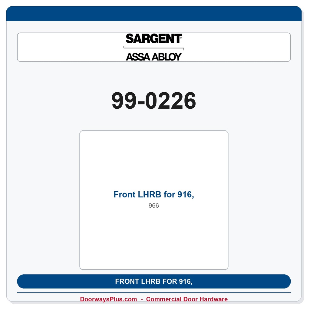 Sargent 99-0226 Front LHRB for 916, 966