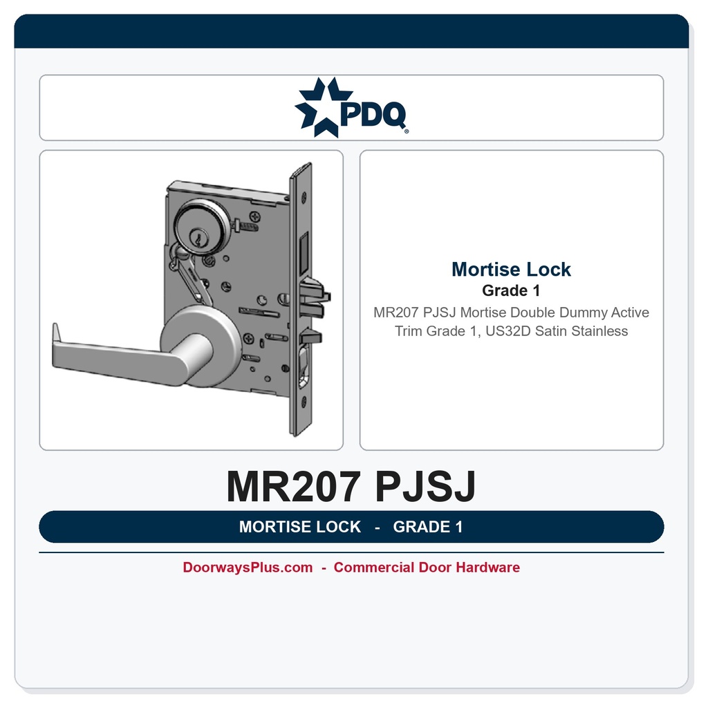 PDQ MR207 PJSJ Mortise Double Dummy Active Trim – Grade 1, US32D Satin Stainless