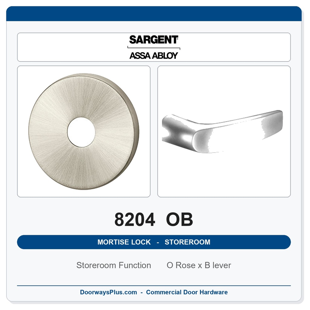 Sargent 8204 OB Trim Storeroom or Closet Mortise Lockset | LA Keyway, Grade 1 Commercial