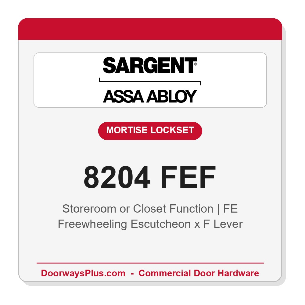Sargent 8204 FEF Trim Storeroom or Closet Mortise Lockset | LA Keyway, Grade 1 Commercial