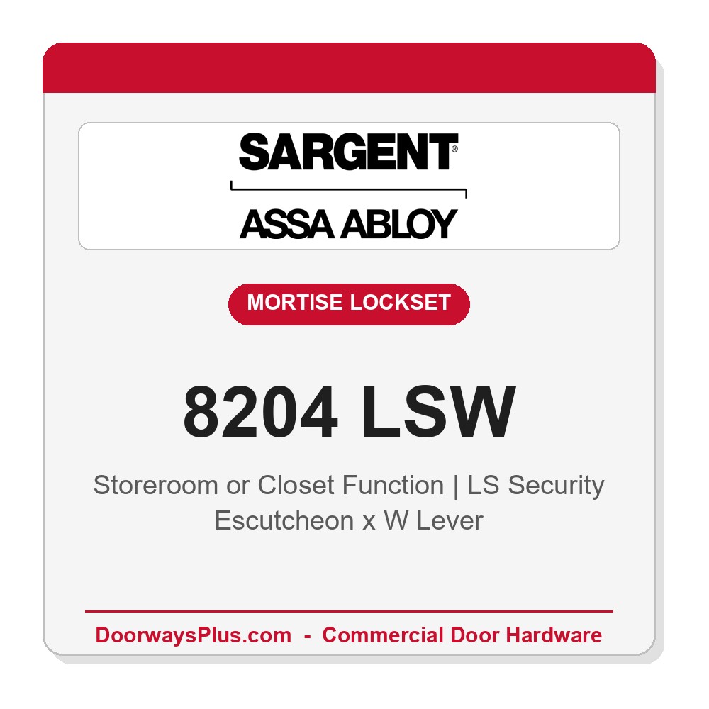 Sargent 8204 LSW Trim Storeroom or Closet Mortise Lockset | LA Keyway, Grade 1 Commercial