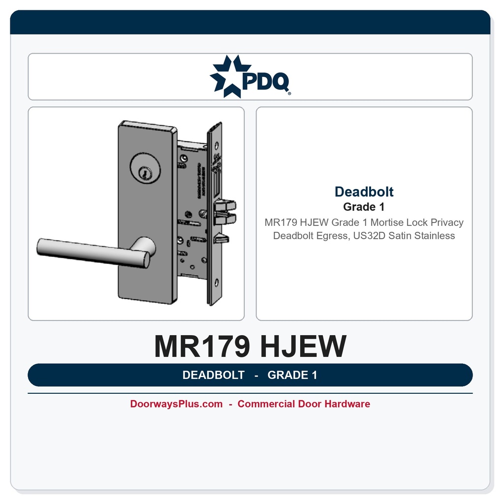 PDQ MR179 HJEW Grade 1 Mortise Lock – Privacy Deadbolt Egress, US32D Satin Stainless