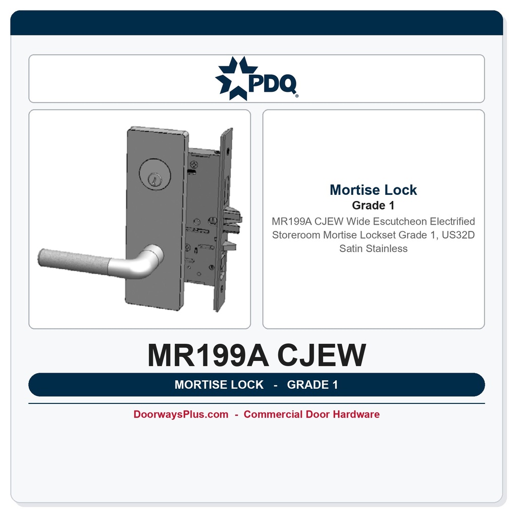 PDQ MR199A CJEW Wide Escutcheon Electrified Storeroom Mortise Lockset – Grade 1, US32D Satin Stainless